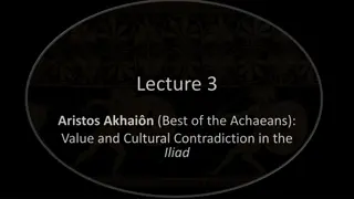 Cultural Contradictions and Authority Figures in the Iliad