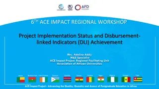 ACE Impact Project Implementation Status and Disbursement-linked Indicators Achievement