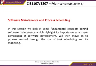 Understanding Software Maintenance and Process Scheduling | University of Malta Session