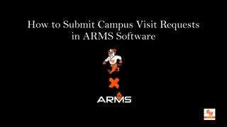 Submit Campus Visit Requests in ARMS Software