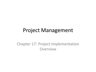 Project Implementation Overview: Directing Work and Change Control