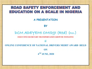 Enhancing Road Safety Through Enforcement and Education in Nigeria