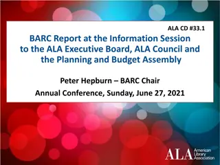 Financial Report Highlights from ALA CD #33.1 BARC Annual Conference
