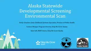 Insights from Alaska Statewide Developmental Screening Environmental Scan