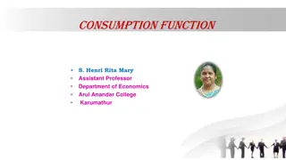 Understanding Consumption Functions and Propensity to Consume