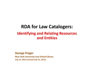 Identifying and Relating Resources: RDA for Law Catalogers Overview