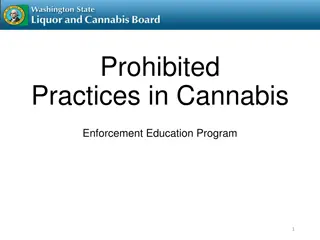 Prohibited Practices in Cannabis Enforcement Education Program