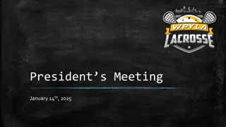 Youth Lacrosse Meeting Highlights and Reminders - Jan 14th 2025