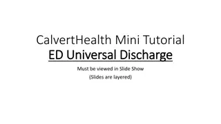 CalvertHealth Mini Tutorial on Universal Discharge in ED