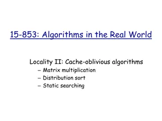 Cache-Oblivious Algorithms and I/O Model in Real-World Applications