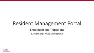 Enrollment and Transition Guidelines for Resident Management Portal