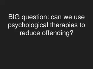 Reducing Offending Through Psychological Therapies