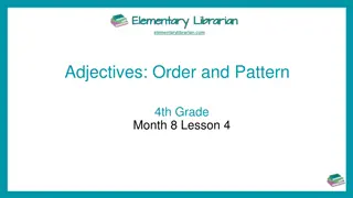 Mastering Adjective Order and Pattern in 4th Grade Lesson