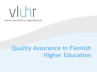 Quality Assurance in Flemish Higher Education Structure and Principles
