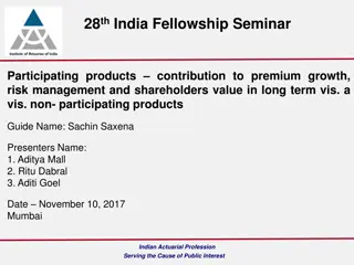 India Fellowship Seminar: Products' Impact on Premium Growth and Shareholder Value