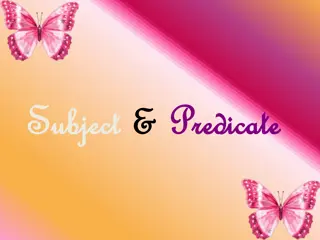 Understanding Subjects and Predicates in Sentences
