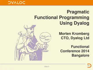 History of APL and Morten Kromberg: From Past to Present