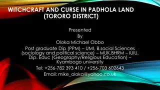 Exploring Witchcraft and Curses in Padhola Land, Tororo District