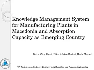 Knowledge Management System & Absorption Capacity in Macedonian Manufacturing