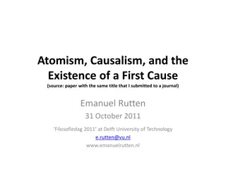 Existence of a First Cause: Atomism and Causalism Argument