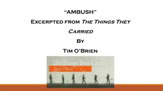 Ambush Excerpt from The Things They Carried by Tim O'Brien