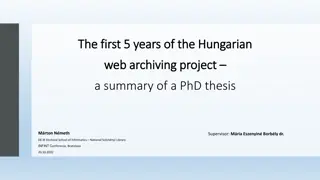 Insights on Hungarian Web Archiving Project's First 5 Years
