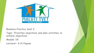 Achieving Objectives through Prioritization and Planning Activities