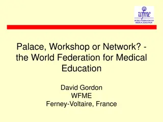 World Federation for Medical Education - History, Activities, and Future Initiatives