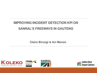 Enhancing Incident Detection Performance on SANRAL Freeways in Gauteng