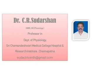 Dr. C.R. Sudarshan - Experienced Physiology Professor at Sri Chamundeshwari Medical College