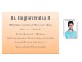 Dr. Raghavendra D - Assistant Professor in Community Medicine