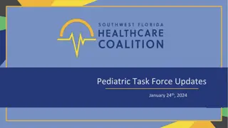 Pediatric Task Force Updates and Healthcare Coalition Highlights