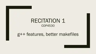 Effective C++ Compilation with Makefiles and G++ Features