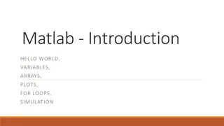 Understanding Matlab Basics: Variables, Arrays, Plots, Loops, and Simulations