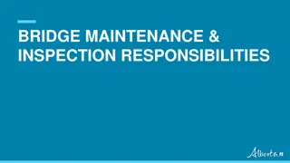 Responsibilities of Bridge Maintenance and Inspection
