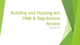 Review of Building and Housing Act 1968 Regulations December 2016
