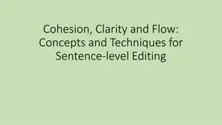 Sentence-level Editing Techniques for Improved Cohesion, Clarity, and Flow