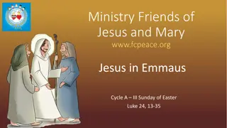 Friends of Jesus and Mary Ministry - Jesus in Emmaus