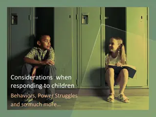 Understanding Children's Behaviors and Effective Responses