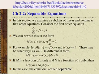 Examining Separable Equations for Solution Methods