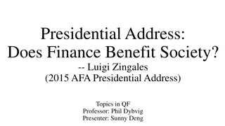 Does Finance Benefit Society? Insights from Luigi Zingales' Presidential Address