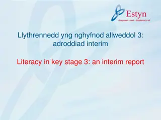 Insights into Literacy in Key Stage 3: Interim Report Findings