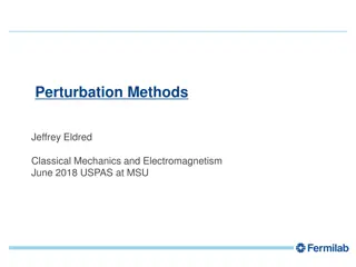Understanding Perturbation Methods in Classical Mechanics and Electromagnetism
