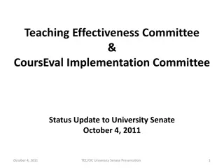 University Senate Presentation on Teaching Effectiveness Committee and CoursEval Implementation