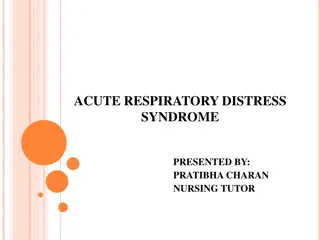 Understanding Acute Respiratory Distress Syndrome (ARDS)