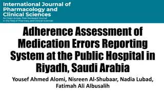 Medication Error Reporting System at Public Hospital in Riyadh, Saudi Arabia