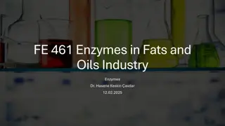 Enzymes in Fats and Oils Industry: Importance and Applications