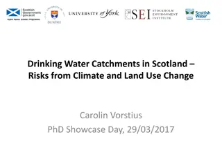 Risks to Drinking Water Catchments in Scotland: Climate and Land Use Change