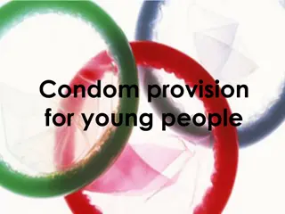 Condom Provision and Sexual Health Awareness for Young People