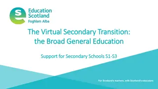 Supporting Scotland's Learners and Educators in Secondary School Transitions